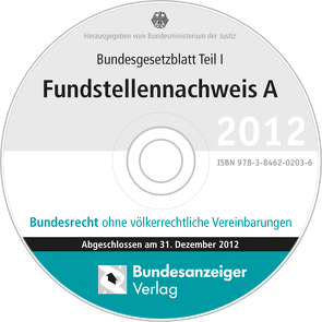 BGBL Fundstellennachweis A 2012 CD-ROM