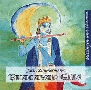 Bhagavad Gita, CD von Zimmermann,  Jutta