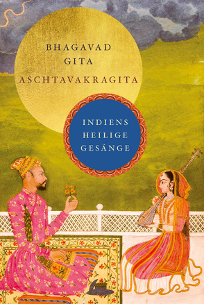 Bhagavad Gita und Aschtavakragita von Schroeder,  Leopold von, Zimmer,  Heinrich