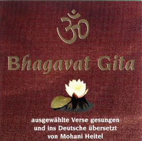 Bhagavat Gita von Heitel,  Mohani