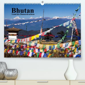 Bhutan 2022 – Land des Donnerdrachens (Premium, hochwertiger DIN A2 Wandkalender 2022, Kunstdruck in Hochglanz) von Rusch - www.w-rusch.de,  Winfried