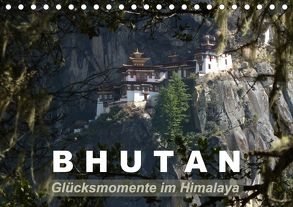 Bhutan – Glücksmomente im Himalaya (Tischkalender 2018 DIN A5 quer) von Bauffold,  Christian