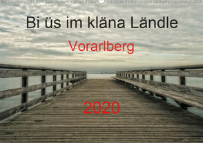 Bi üs im kläna Ländle – Vorarlberg 2020AT-Version (Wandkalender 2020 DIN A2 quer) von Arnold,  Hernegger