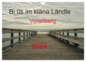 Bi üs im kläna Ländle – Vorarlberg 2024 (Wandkalender 2024 DIN A4 quer), CALVENDO Monatskalender von Arnold,  Hernegger