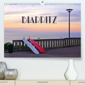 Biarritz (Premium, hochwertiger DIN A2 Wandkalender 2022, Kunstdruck in Hochglanz) von Rütten,  Kristina