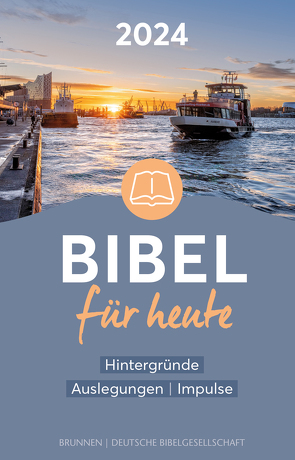 Bibel für heute 2024 von Kopp,  Hansjörg