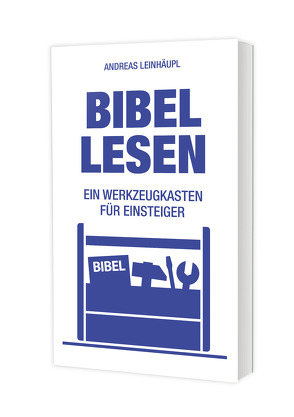Bibel lesen von Leinhäupl,  Andreas