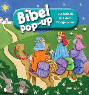 Bibel-Pop-up. Die Weisen aus dem Morgenland von Barnard,  Lucy, Williamson,  Karen