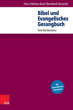 Bibel und Evangelisches Gesangbuch von Auel,  Hans-Helmar, Giesecke,  Bernhard