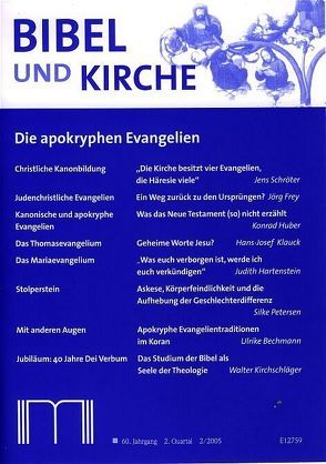 Bibel und Kirche / Die apokryphen Evangelien
