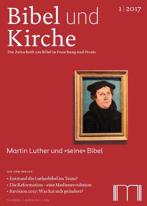 Bibel und Kirche / Martin Luther und „seine“ Bibel von Backhaus,  Franz Josef, Beutel,  Albrecht, Eltrop,  Bettina, Jahr,  Hannelore, Luther,  Susanne, Michel,  Stefan, Neuner,  Peter, Puttkammer,  Annegret, Schreiber,  Stefan