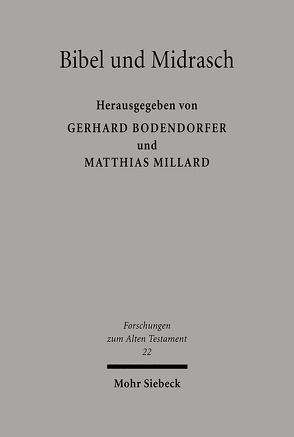 Bibel und Midrasch von Bodendorfer,  G., Kagerer,  B, Millard,  M