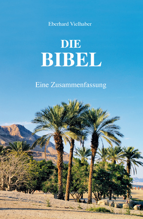 Die Bibel von Vielhaber,  Eberhard
