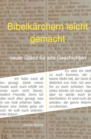 Bibelkärchern leicht gemacht von Bohne,  Dr. Jochen