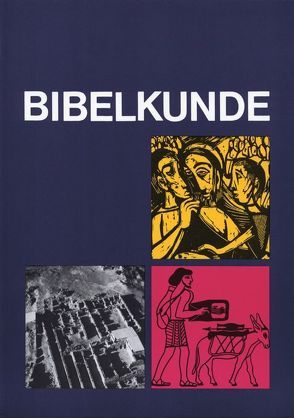 Bibelkunde von Weist,  Christoph