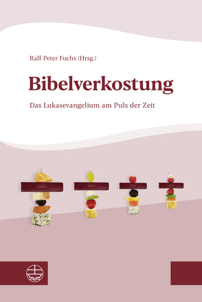 Bibelverkostung von Fuchs,  Ralf-Peter