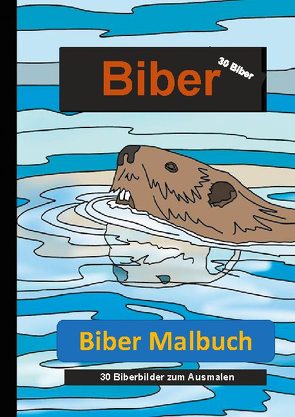 Biber Malbuch von Anderson,  Lachlan