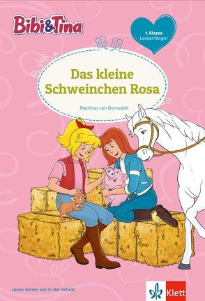 Bibi & Tina – Das kleine Schweinchen Rosa von Bornstädt,  Matthias von