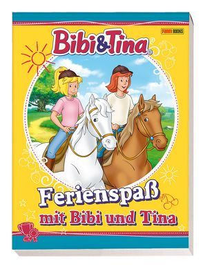 Bibi & Tina: Ferienspaß mit Bibi und Tina von Hoffart,  Nicole, Wöhrmann,  Ruth