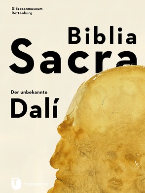 Biblia Sacra – der unbekannte Dalí von Blum,  Daniela, Prange,  Melanie, Scherbaum,  Matthias