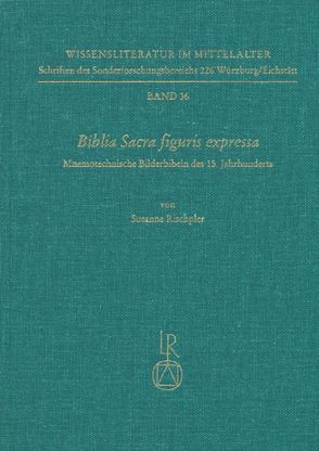 Biblia Sacra figuris expressa von Rischpler,  Susanne