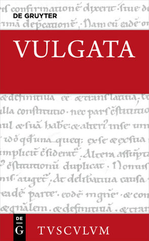 Biblia sacra vulgata / Psalmi – Proverbia – Ecclesiastes – Canticum canticorum – Sapientia – Iesus Sirach von Beriger,  Andreas, Ehlers,  Widu-Wolfgang, Fieger,  Michael
