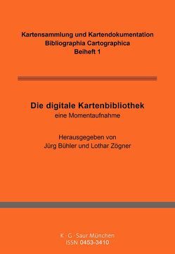 Bibliographia Cartographica. Kartensammlung und Kartendokumentation / Die digitale Kartenbibliothek von Deutsche Gesellschaft für Kartographie e.V., Staatsbibliothek zu Berlin