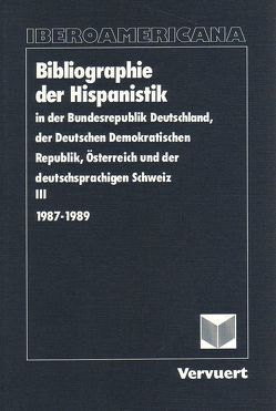 Bibliographie der Hispanistik in der Bundesrepublik Deutschland,… / Bibliographie der Hispanistik in der Bundesrepublik Deutschland,… von Strosetzki,  Christoph