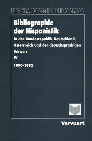 Bibliographie der Hispanistik in der Bundesrepublik Deutschland,… / Bibliographie der Hispanistik in der Bundesrepublik Deutschland,… von Strosetzki,  Christoph