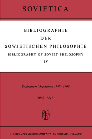 Bibliographie der Sowjetischen Philosophie / Bibliography of Soviet Philosophy von Blakeley,  J.E., Bochenski,  J.M.