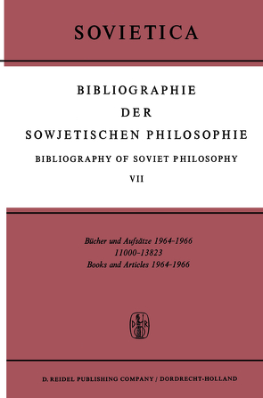 Bibliographie der Sowjetischen Philosophie Bibliography of Soviet Philosophy von Blakeley,  J.E., Bochenski,  J.M.