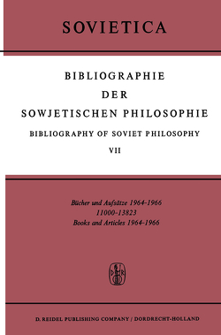 Bibliographie der Sowjetischen Philosophie Bibliography of Soviet Philosophy von Blakeley,  J.E., Bochenski,  J.M.