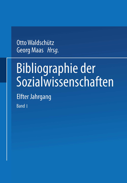 Bibliographie der Sozialwissenschaften von Maas,  Georg, Waldschütz,  Otto
