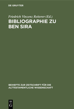 Bibliographie zu Ben Sira von Reiterer,  Friedrich Vinzenz