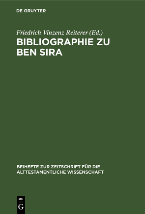 Bibliographie zu Ben Sira von Reiterer,  Friedrich Vinzenz