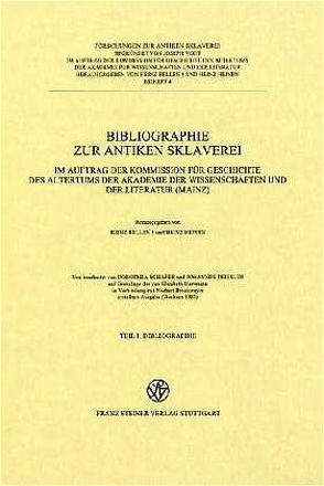 Bibliographie zur antiken Sklaverei von Bellen (†),  Heinz, Heinen,  Heinz