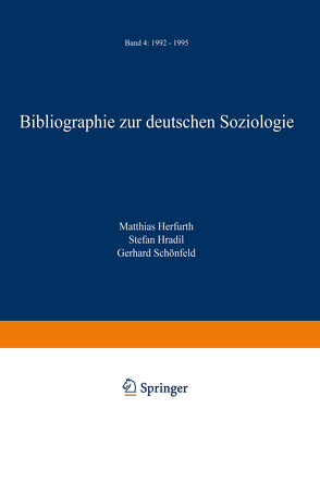 Bibliographie zur deutschen Soziologie von Herfurth,  Matthias, Hradil,  Stefan, Schönfeld,  Gerhard