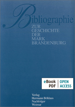 Bibliographie zur Geschichte der Mark Brandenburg von Petrak,  Horst L.