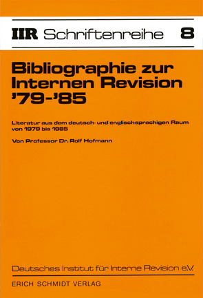 Bibliographie zur Internen Revision ’79-’85 von Hofmann,  Rolf