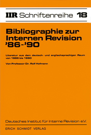Bibliographie zur Internen Revision ’86 – ’90 von Hofmann,  Ingo, Hofmann,  Rolf