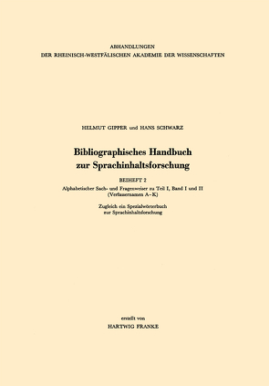 Bibliographisches Handbuch zur Sprachinhaltsforschung von Gipper,  Helmut, Schwarz,  Hans