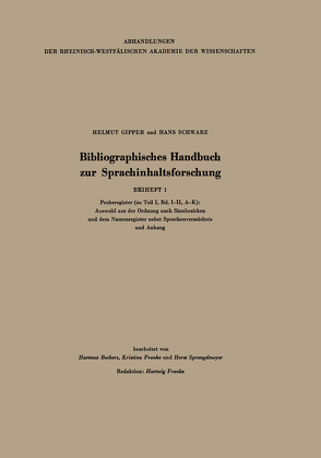 Bibliographisches Handbuch zur Sprachinhaltsforschung von Beckers,  Hartmut, Franke,  Kristina, Gipper,  Helmut, Schwarz,  Hans, Sprengelmeyer,  Horst