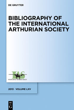 Bibliography of the International Arthurian Society / (2013) von Radulescu,  Raluca