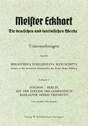 Bibliotheca Eckhardiana Manuscripta von Rubino,  Elisa, Sturlese,  Loris