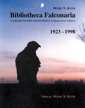 Bibliotheca Falconaria von Klüh,  Peter N