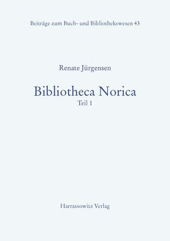 Bibliotheca Norica von Jürgensen,  Renate