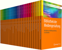 Bibliothek der Mediengestaltung von Bühler,  Peter, Schlaich,  Patrick, Sinner,  Dominik, Stauss,  Andrea, Stauss,  Thomas