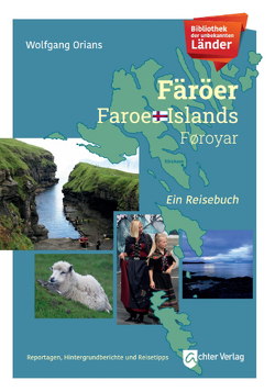 Bibliothek der unbekannten Länder: Färöer von Orians,  Wolfgang