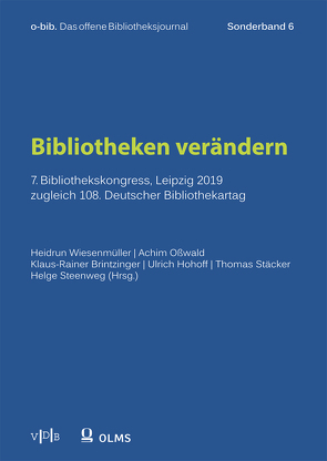 Bibliotheken verändern von Brintzinger,  Klaus-Rainer, Hohoff,  Ulrich, Oßwald,  Achim, Stäcker,  Thomas, Steenweg,  Helge, Wiesenmüller,  Heidrun