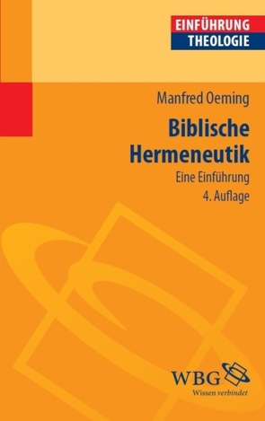 Biblische Hermeneutik von Oeming,  Manfred